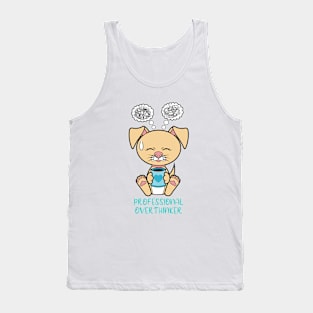 Professional Overthinker, cute dog Tank Top